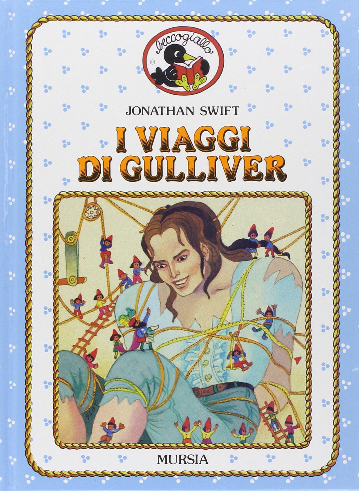 I viaggi di Gulliver (Beccogiallo profumato. I class. bambini) Novels & Short Stories
