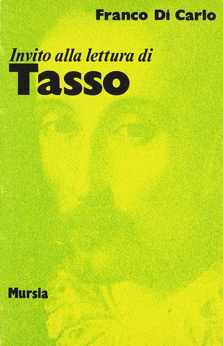 Invito alla lettura di Torquato Tasso (Invito alla lettura. Sezione italiana) Contemporary literature Books