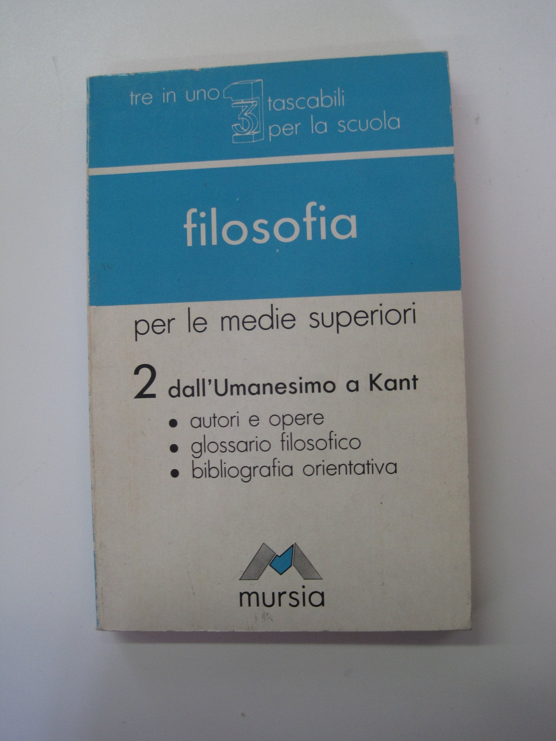Filosofia (Vol. 2) (Tre in uno. Tascabili per la scuola sup.) Professional & Reference Books