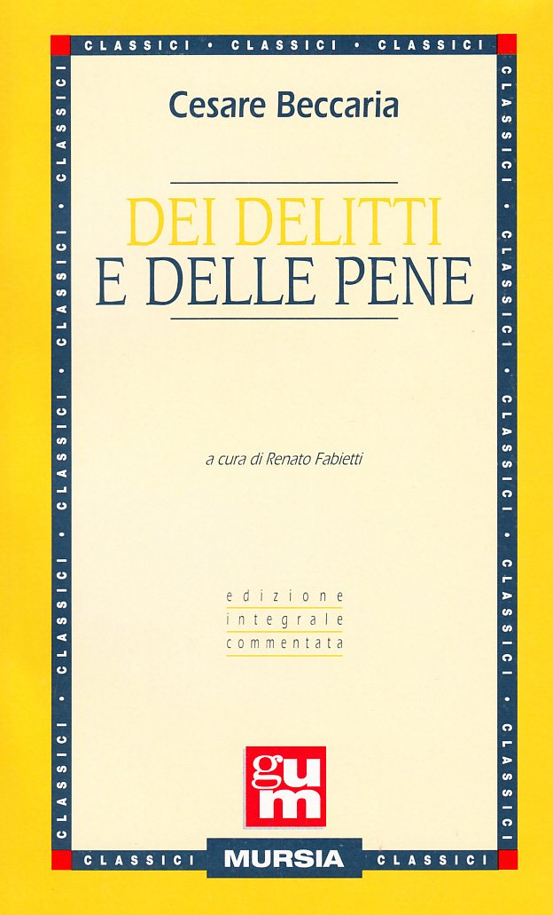 Dei Delitti e Delle Pene (Grande Universale Mursia) Philosophy
