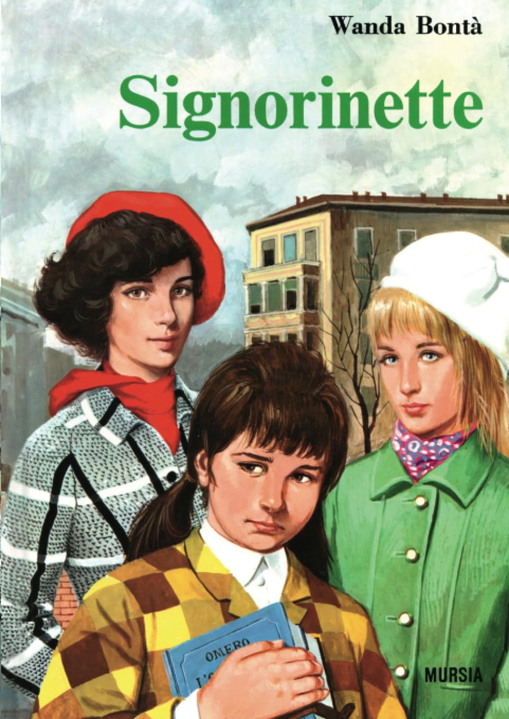 Signorinette: Edizione integrale (Corticelli) Novels & Short Stories