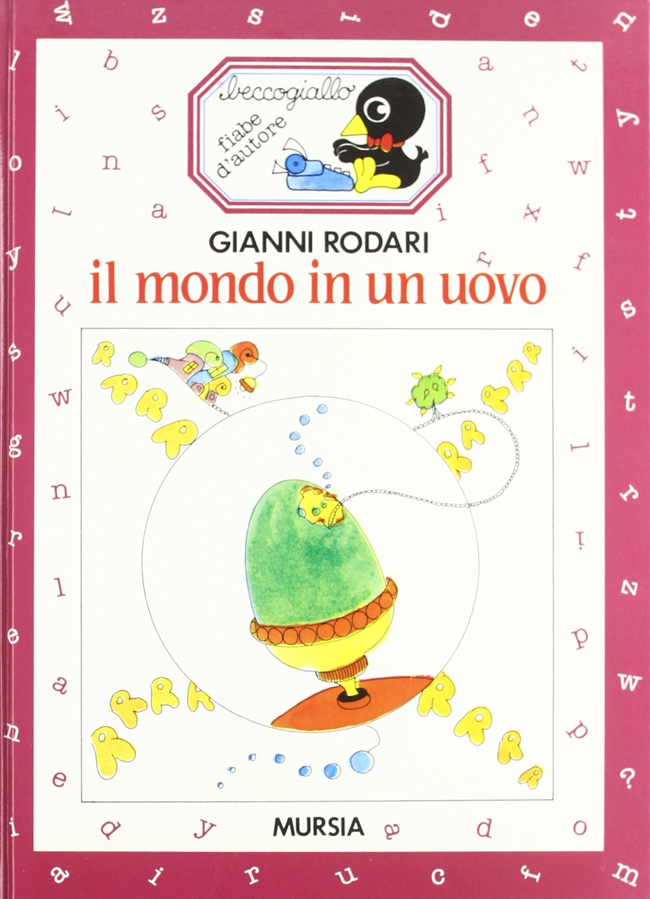 Il mondo in un uovo (Beccogiallo profumato. Fiabe d'autore) Children's books