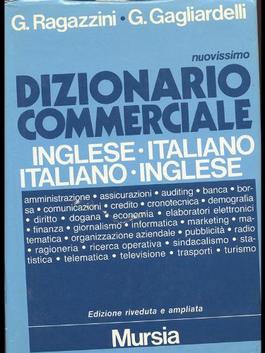 Nuovissimo Dizionario Commerciale Inglese-Italiano/Italian-English book