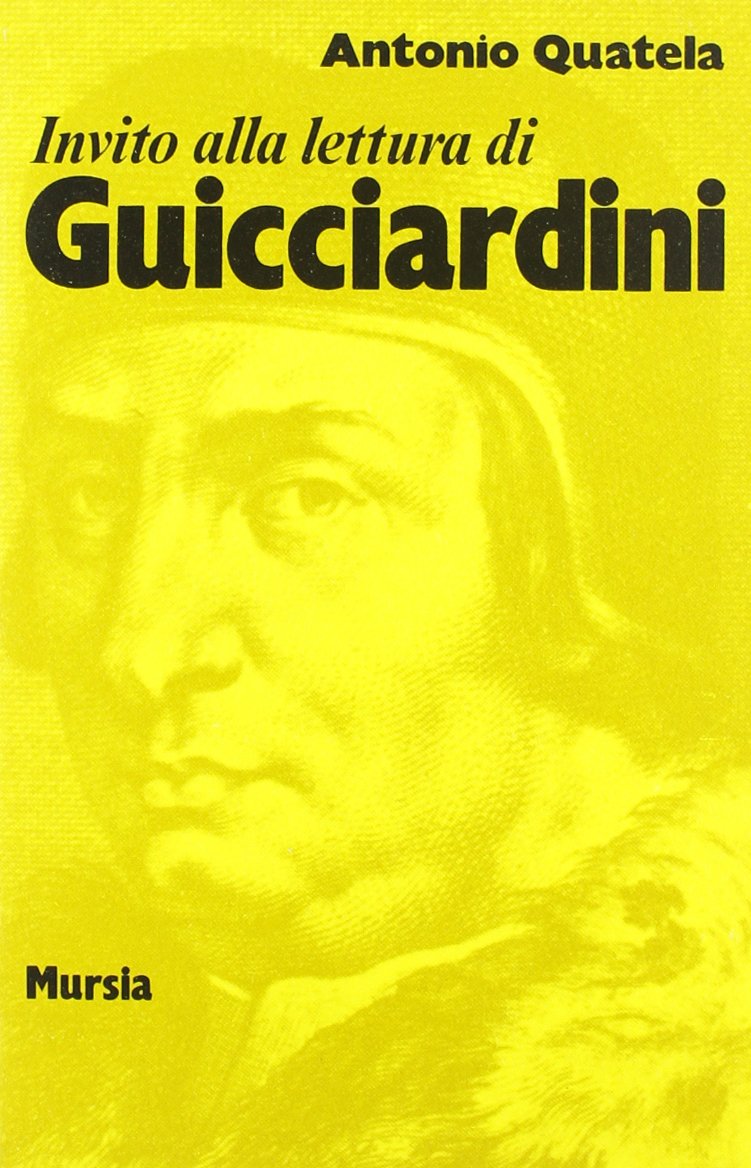 Invito alla lettura di Francesco Guicciardini (Invito alla lettura. Sezione italiana) Poetry