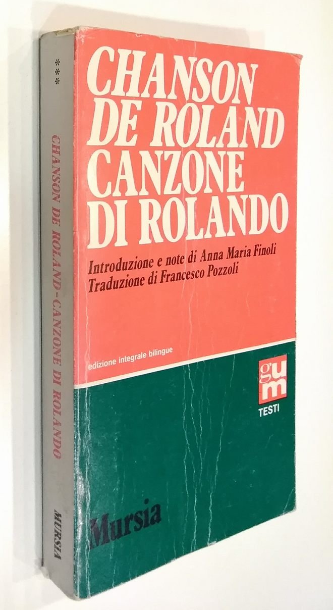 Chanson de Roland-Canzone di Rolando (Grande Universale Mursia) Classics