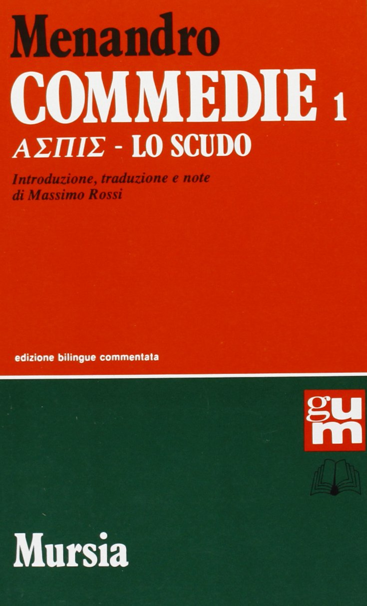 Commedie. Aspis-Lo scudo (Vol. 1) (Grande Universale Mursia) Drama