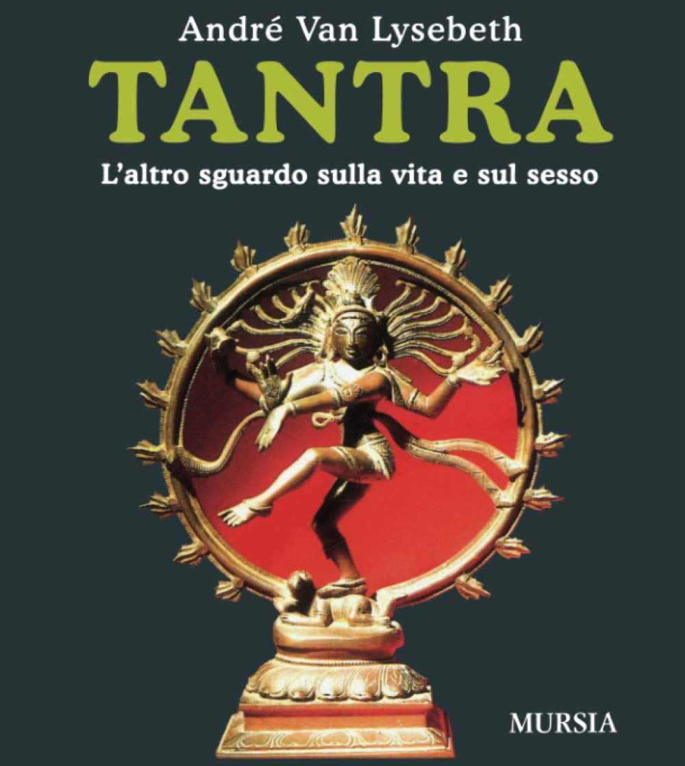 Tantra: L'altro sguardo sulla vita e sul sesso book