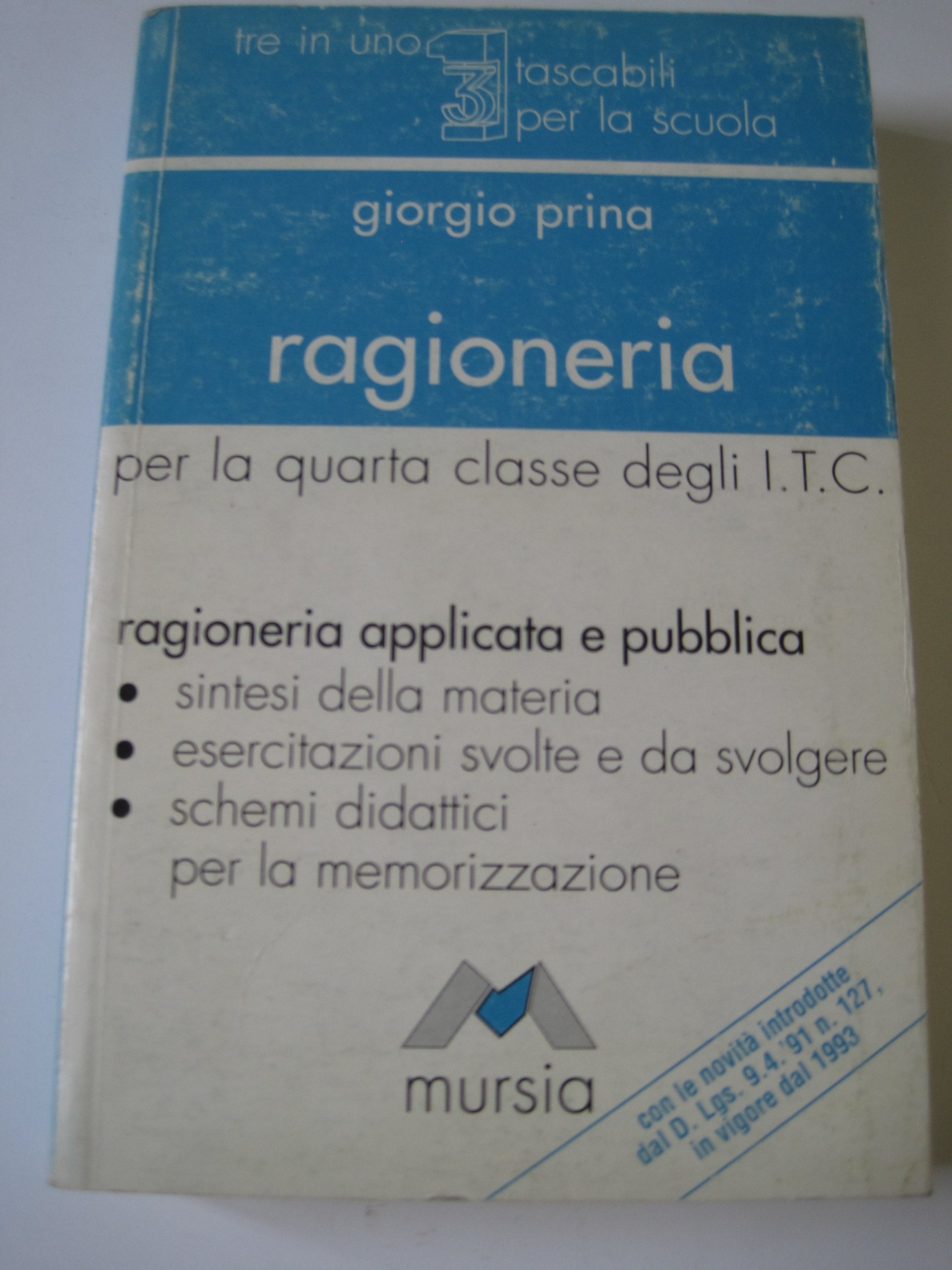 Ragioneria. Per la 4ª classe degli Ist. Tecnici commerciali book