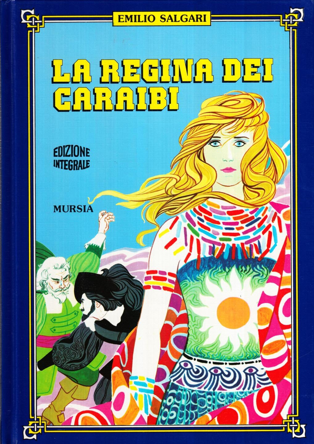 La regina dei Caraibi (Salgariana) Novels & Short Stories