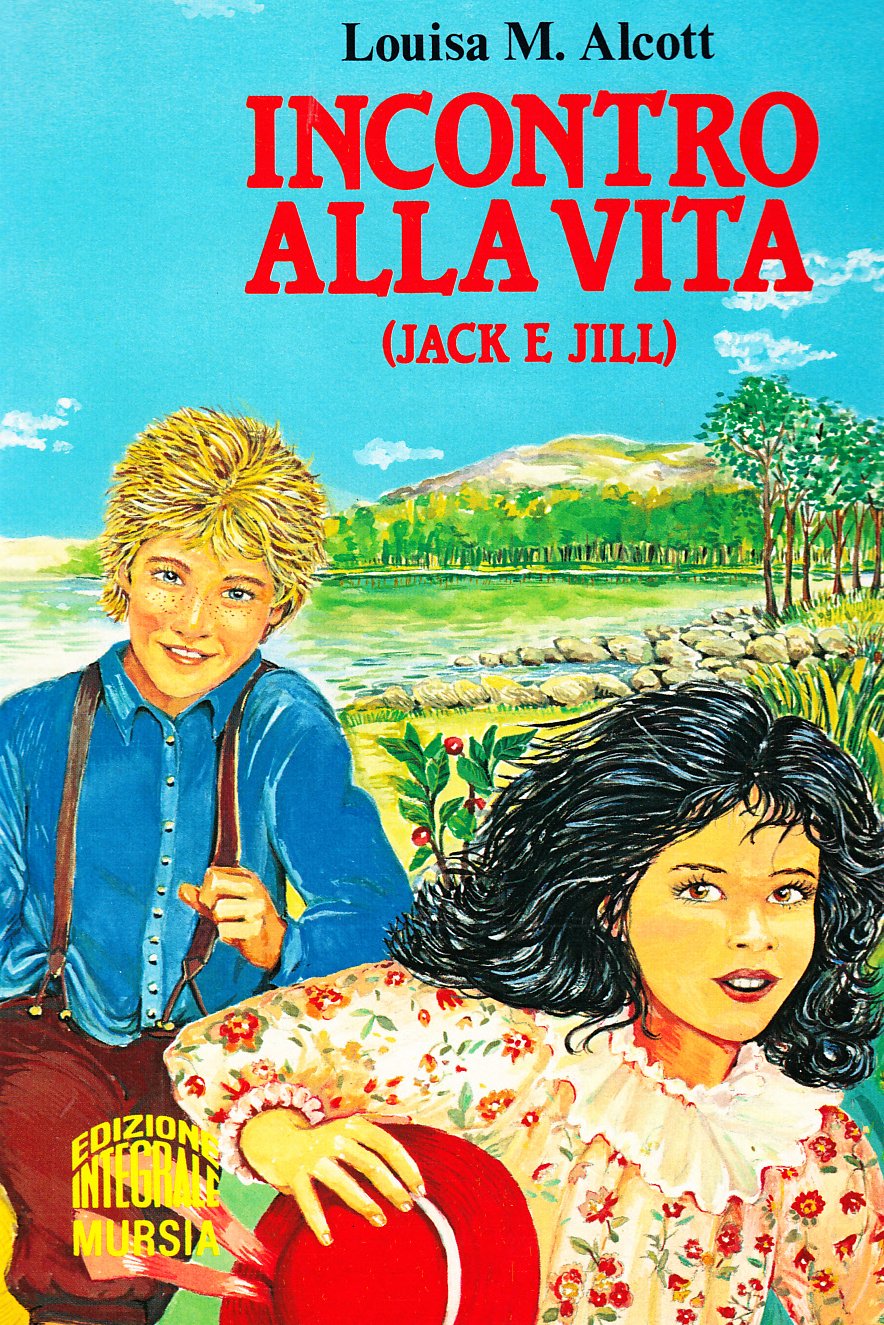 Incontro alla vita (Jack e Jill) book