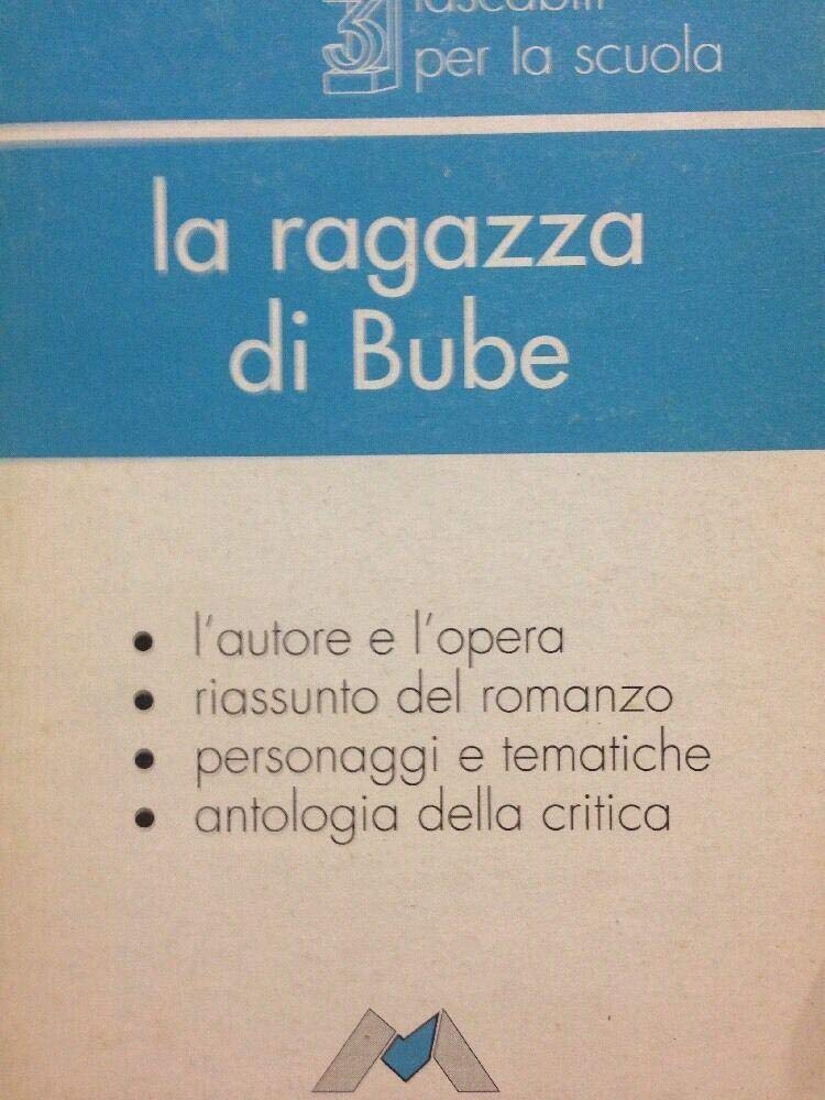 La ragazza di Bube (Tre in uno. Tascabili per la scuola sup.) Professional & Reference Books