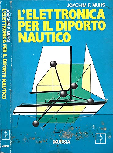 L'elettronica per il diporto nautico book