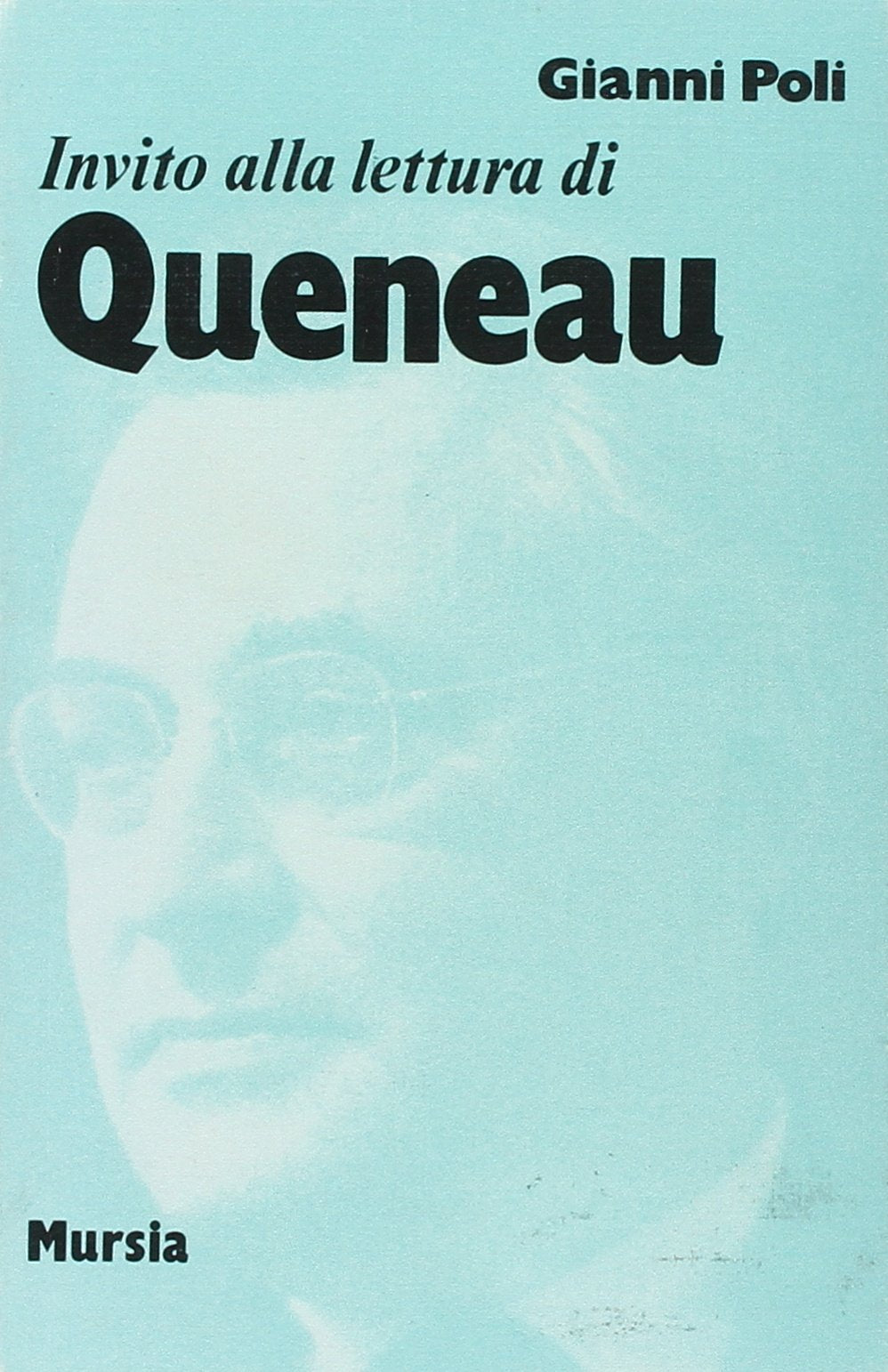 Invito alla lettura di Queneau (Invito alla lettura. Sezione italiana) Contemporary literature Books
