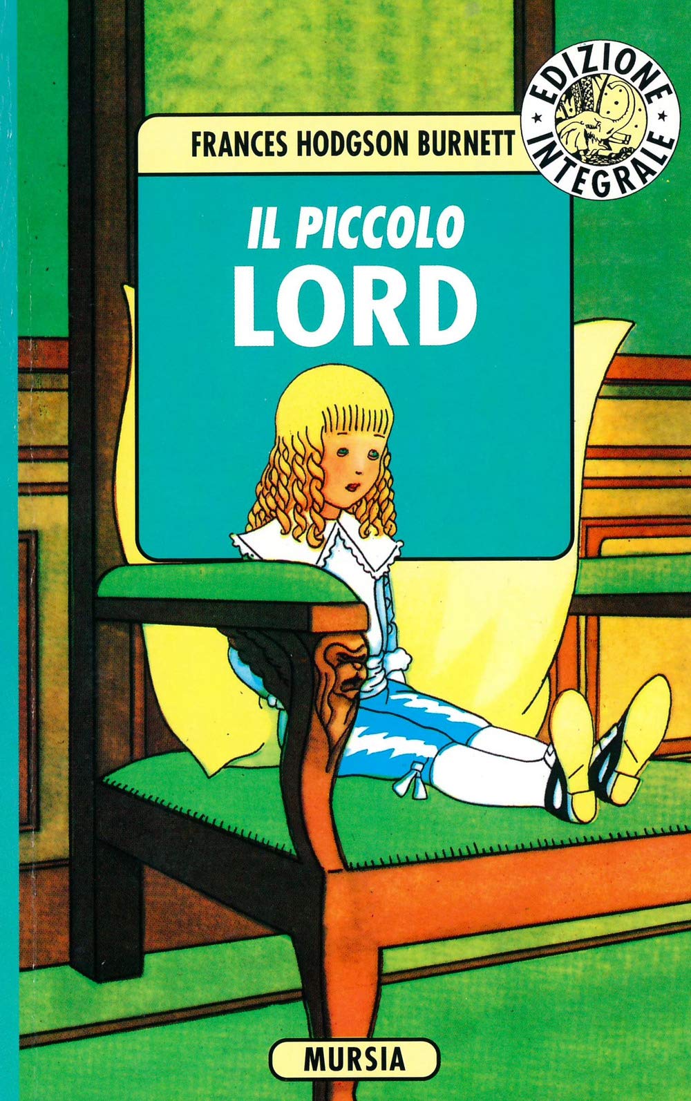 Il piccolo Lord (Corticelli. Tascabili) Novels & Short Stories