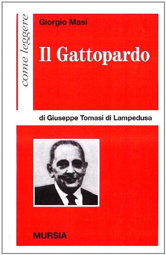 Come leggere: Come leggere il Gattopardo Contemporary literature