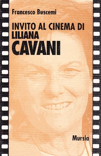 Invito al cinema di Liliana Cavani book