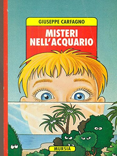 Misteri nell'acquario (Corticelli. Tascabili) Novels & Short Stories