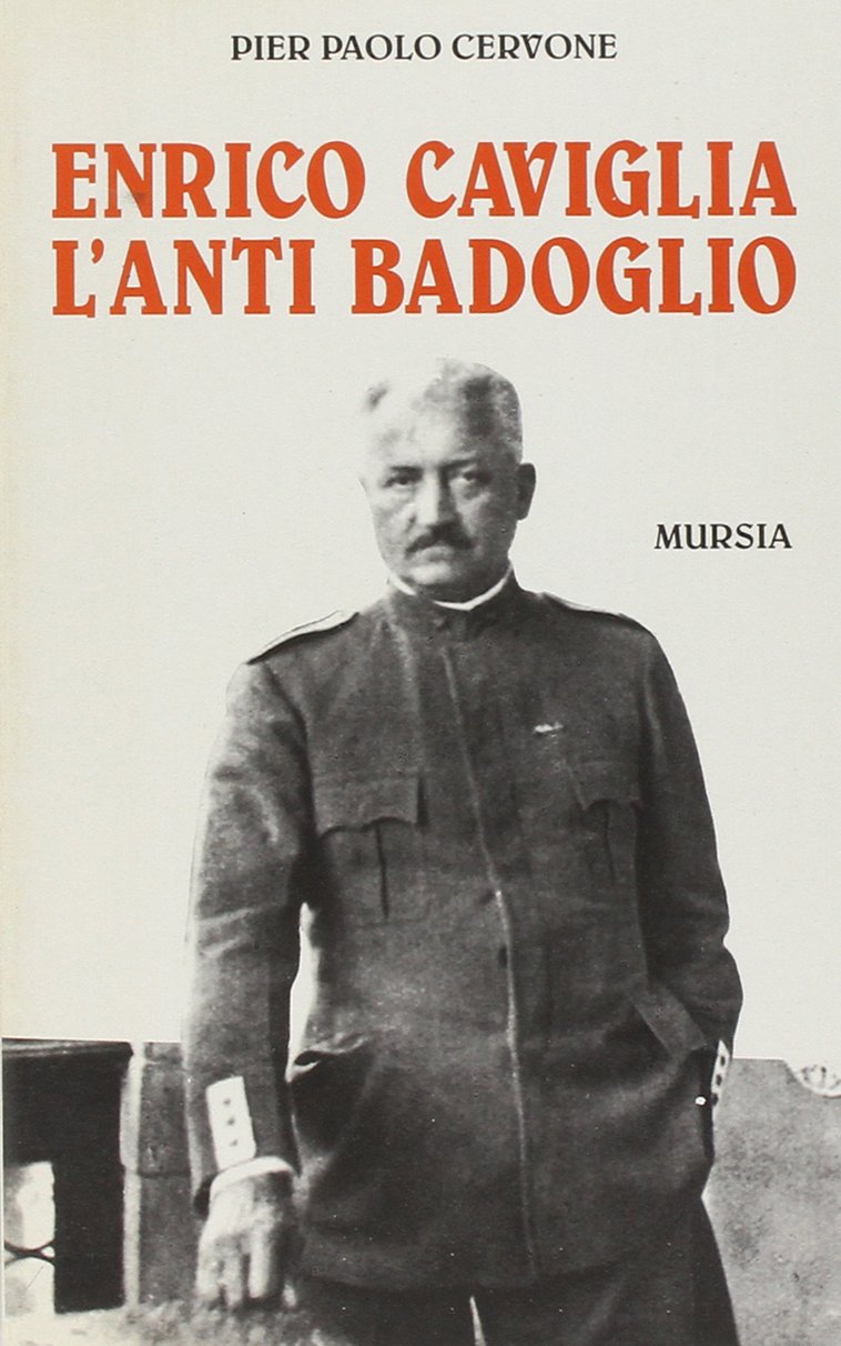 Enrico Caviglia. L'anti Badoglio book