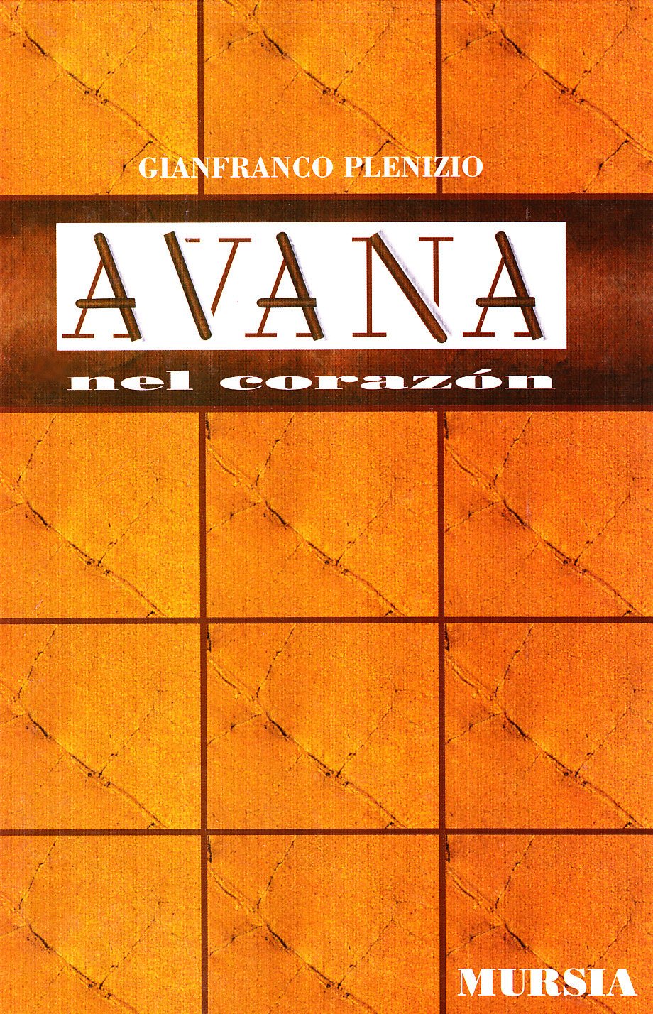 Avana nel corazón (Il Bivio. Guide e manuali) Contemporary literature