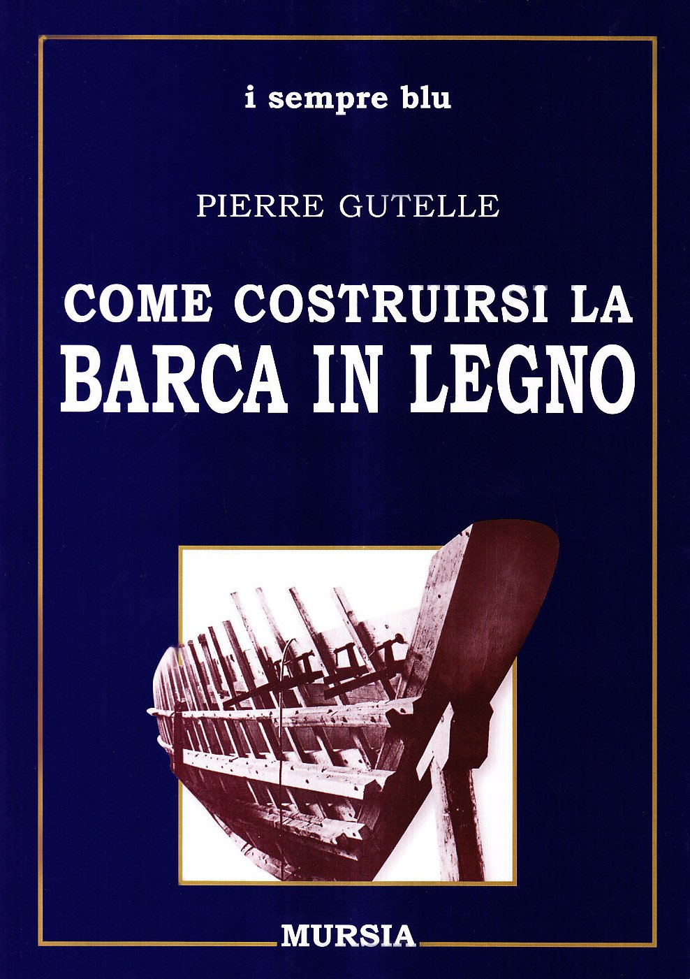 Come costruirsi la barca in legno book