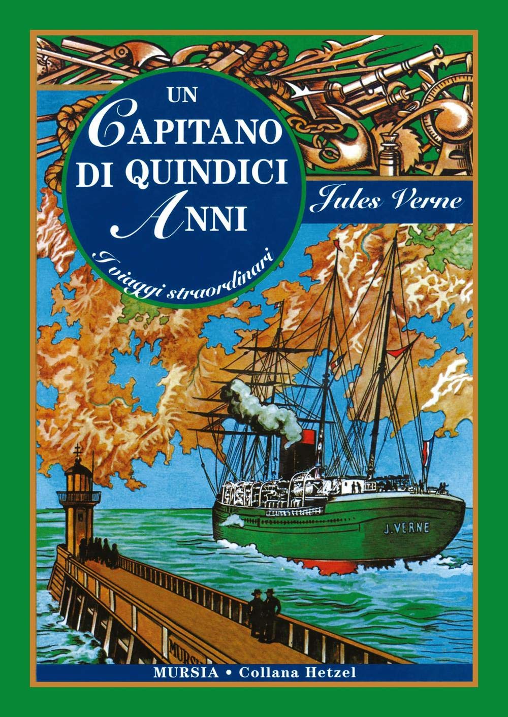 Un capitano di quindici anni: Edizione integrale book