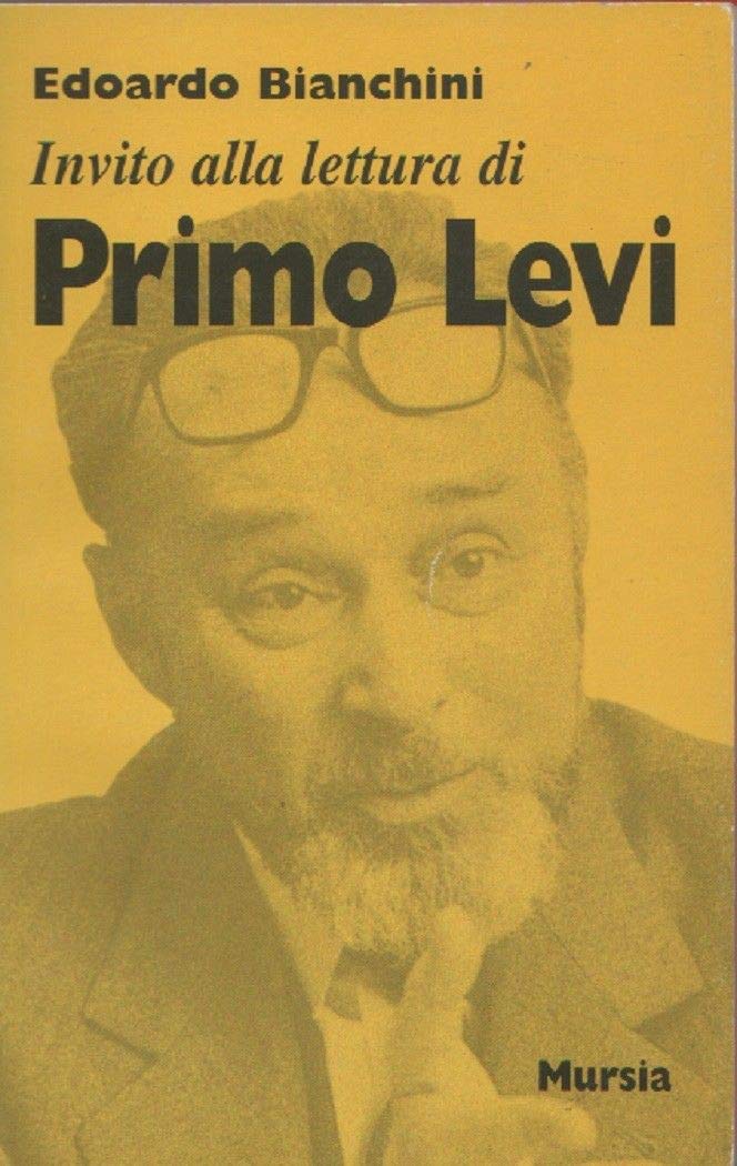Invito alla lettura di Primo Levi (Invito alla lett. scritt. moderni e cont.) Contemporary literature