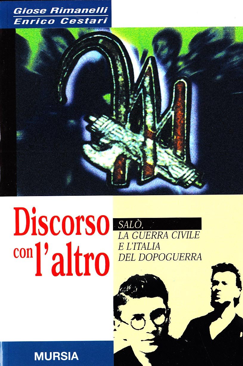Discorso con l'altro Salò. La guerra civile e l'Italia del dopoguerra book