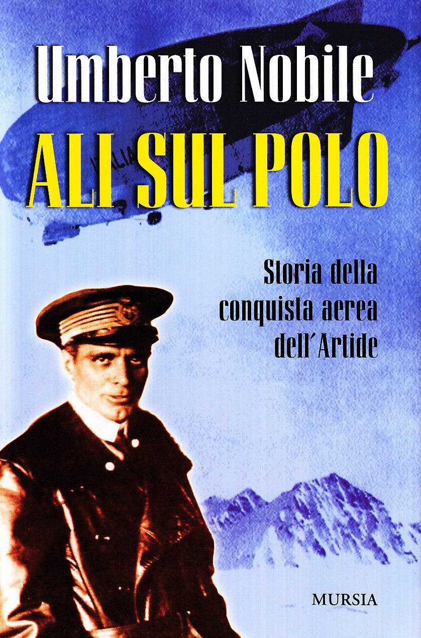 Ali sul Polo. Storia della conquista aerea dell'Artide book