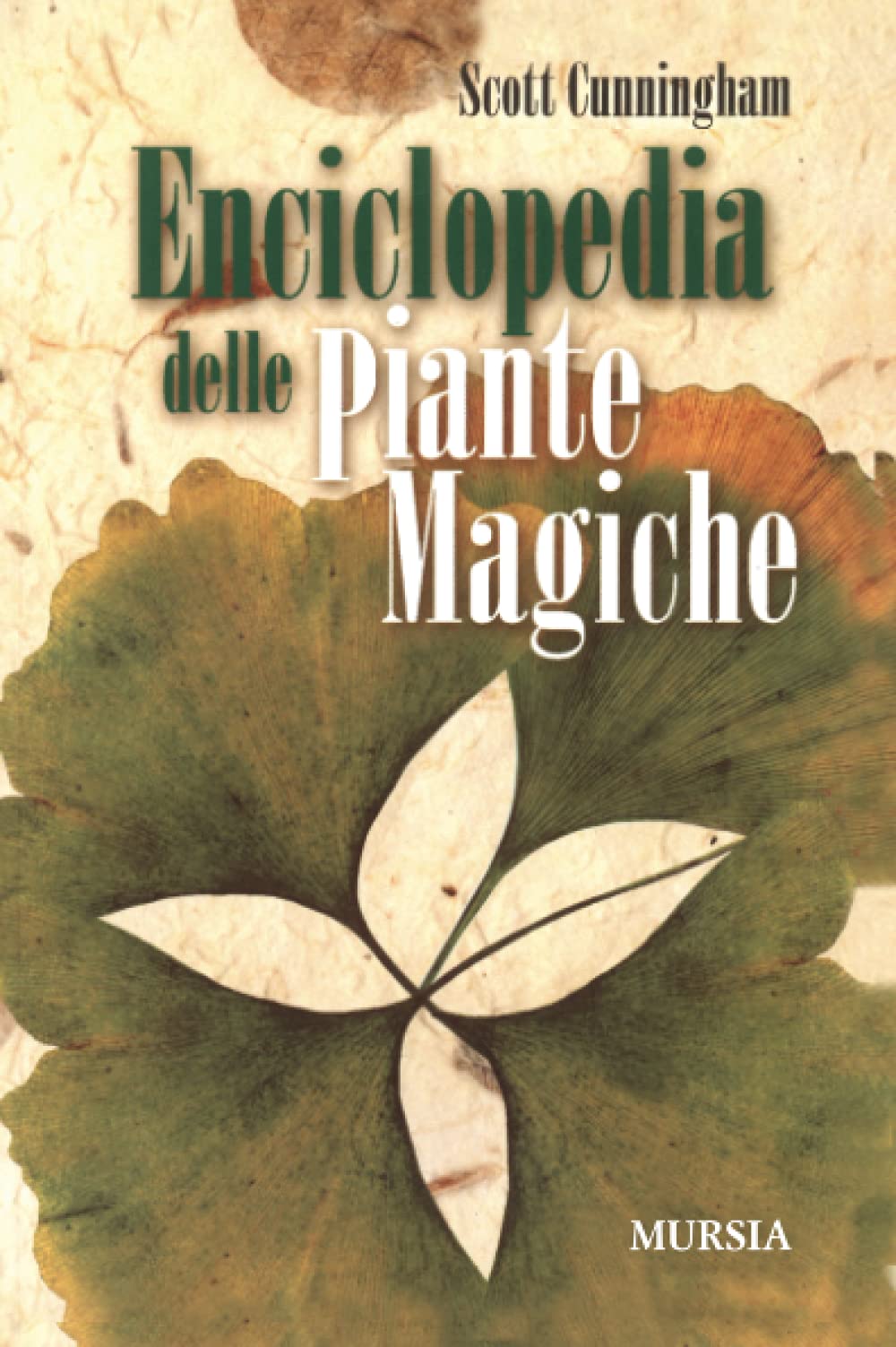 Enciclopedia delle Piante Magiche (Magia e occulto) Religion & Esotericism