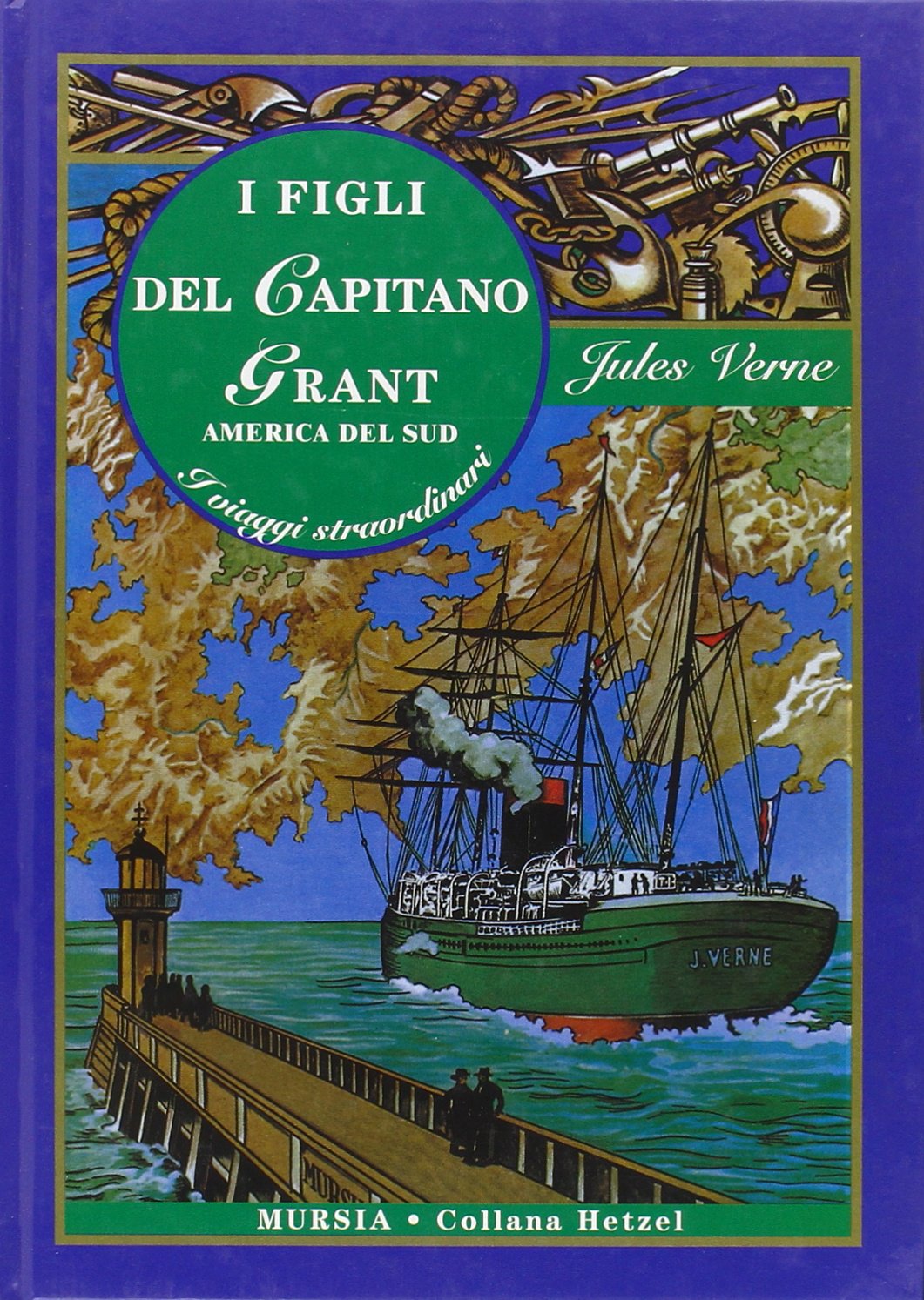 I figli del capitano Grant. America del sud (Corticelli-Hetzel) Novels & Short Stories