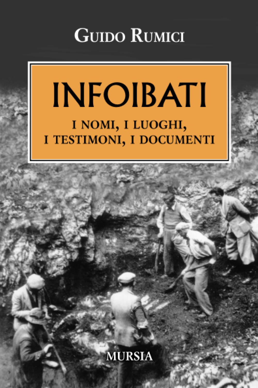 Infoibati. I nomi, i luoghi, i testimoni, i documenti German history