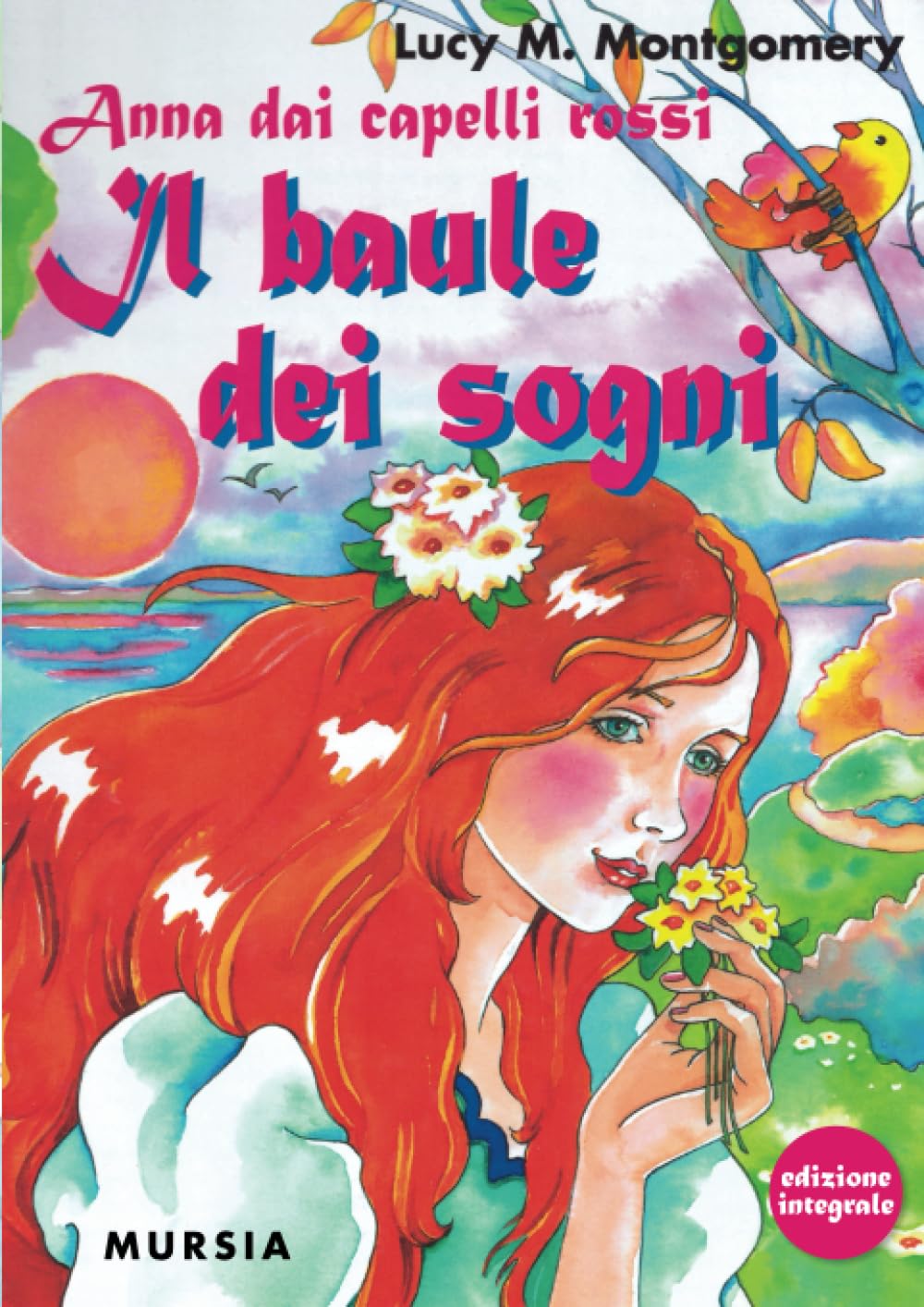 Anna dai capelli rossi - Il baule dei sogni: Edizione integrale book
