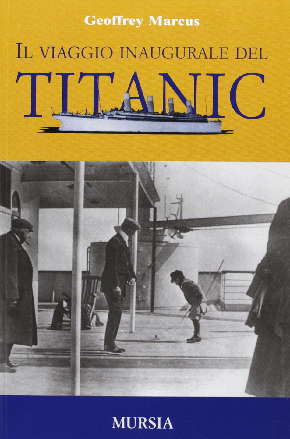 Il viaggio inaugurale del Titanic book