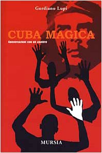 Cuba magica. Conversazioni con un santero book