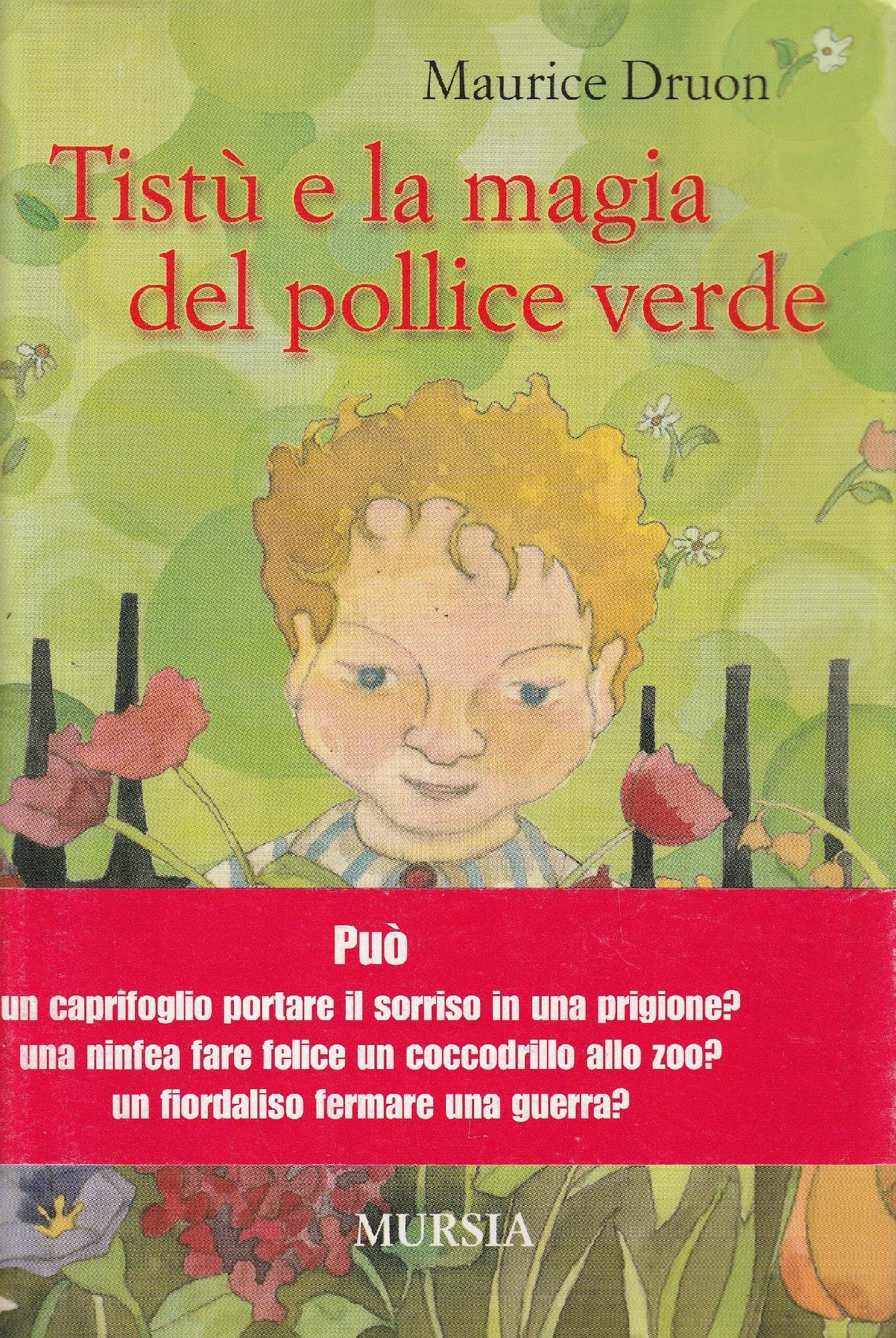 Tistù e la magia del pollice verde book