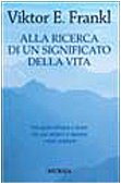 Alla ricerca di un significato della vita book