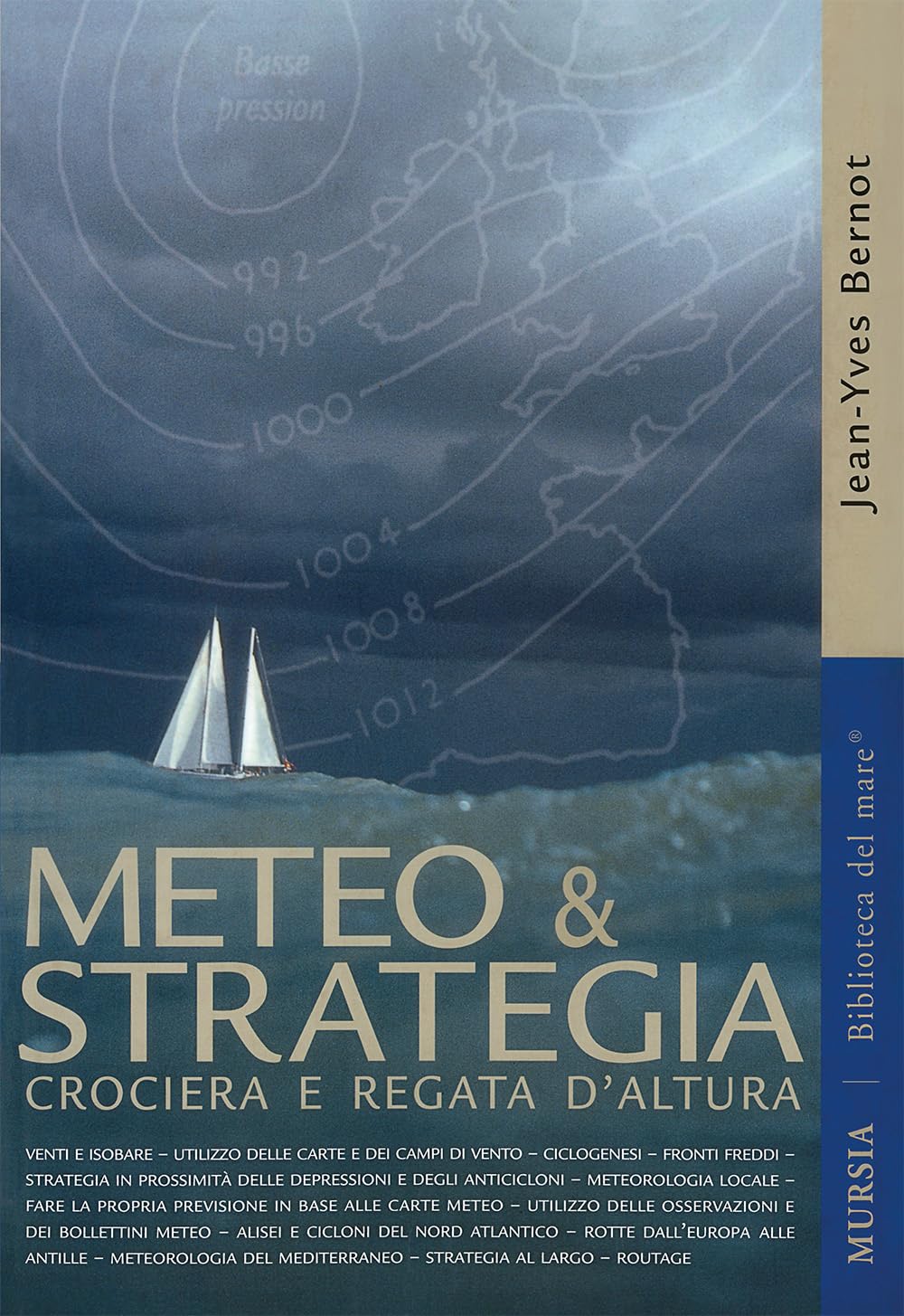 Meteo & strategia. Crociera e regata d'altura book