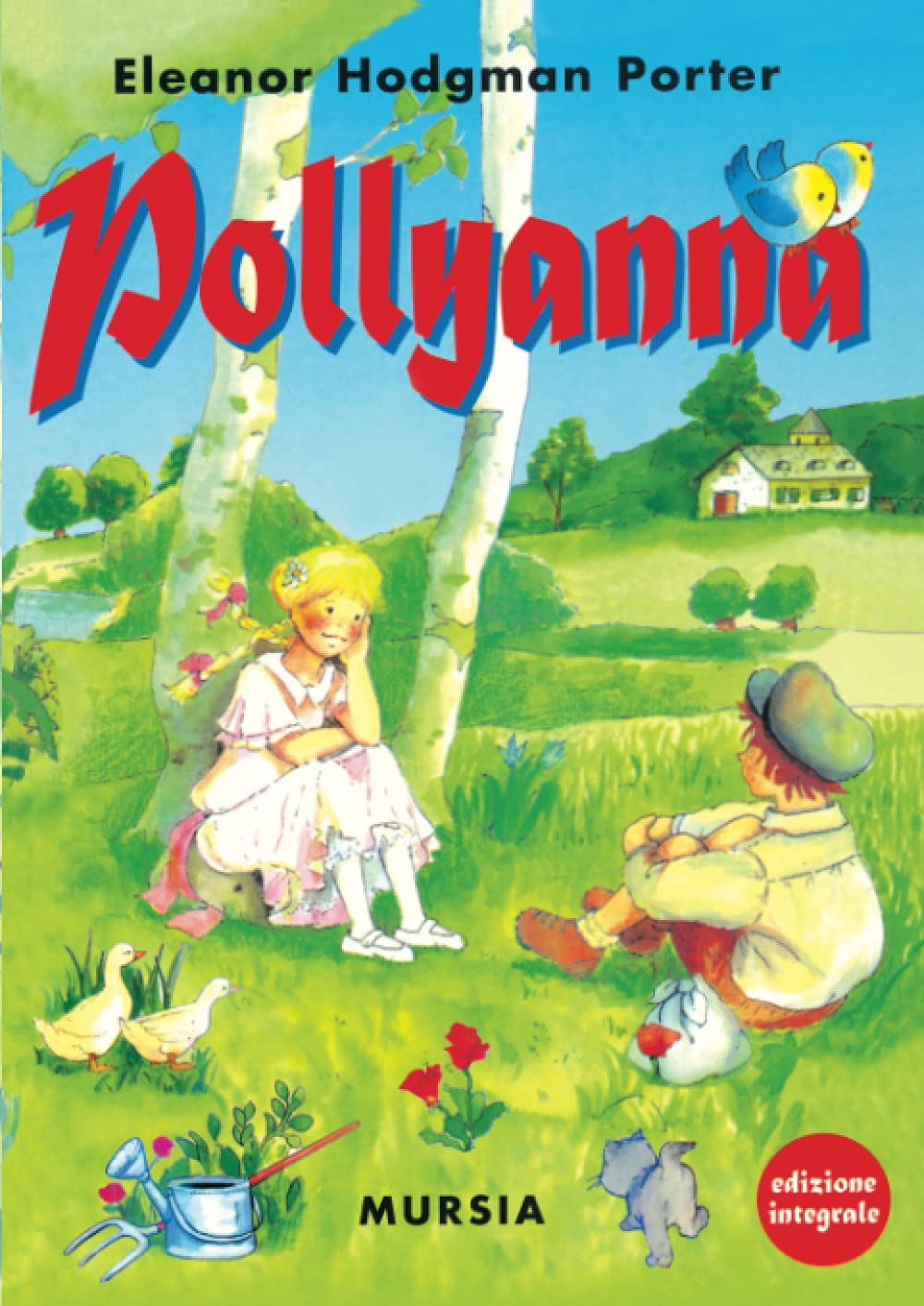 Pollyanna: Edizione integrale book