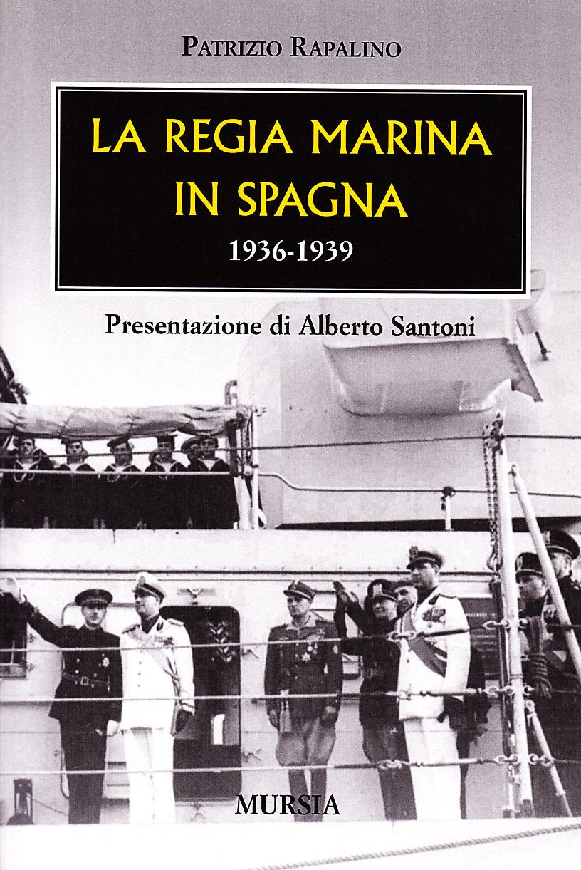 La Regia Marina in Spagna Politics & History