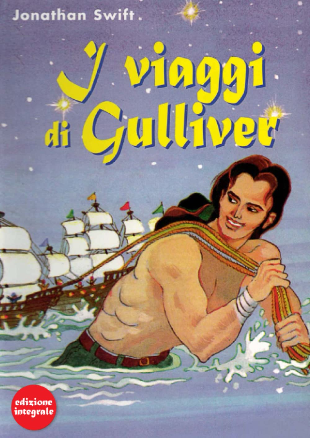I viaggi di Gulliver: Edizione integrale book