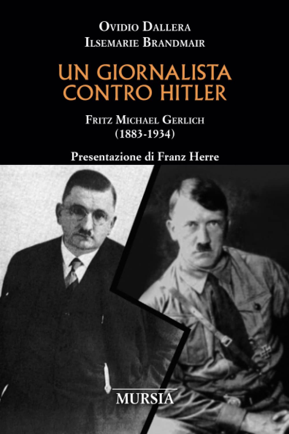 Un giornalista contro Hitler: Fritz Michael Gerlich (1883-1934) (1919-1939. Vent’anni di pace instabile) Media & Communication