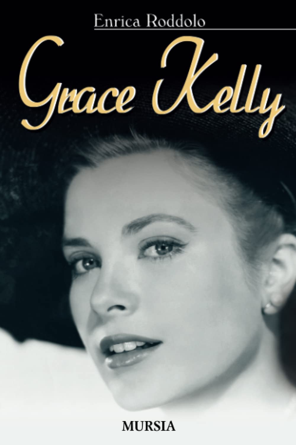 Grace Kelly (Biografie) Biographies & Memoirs