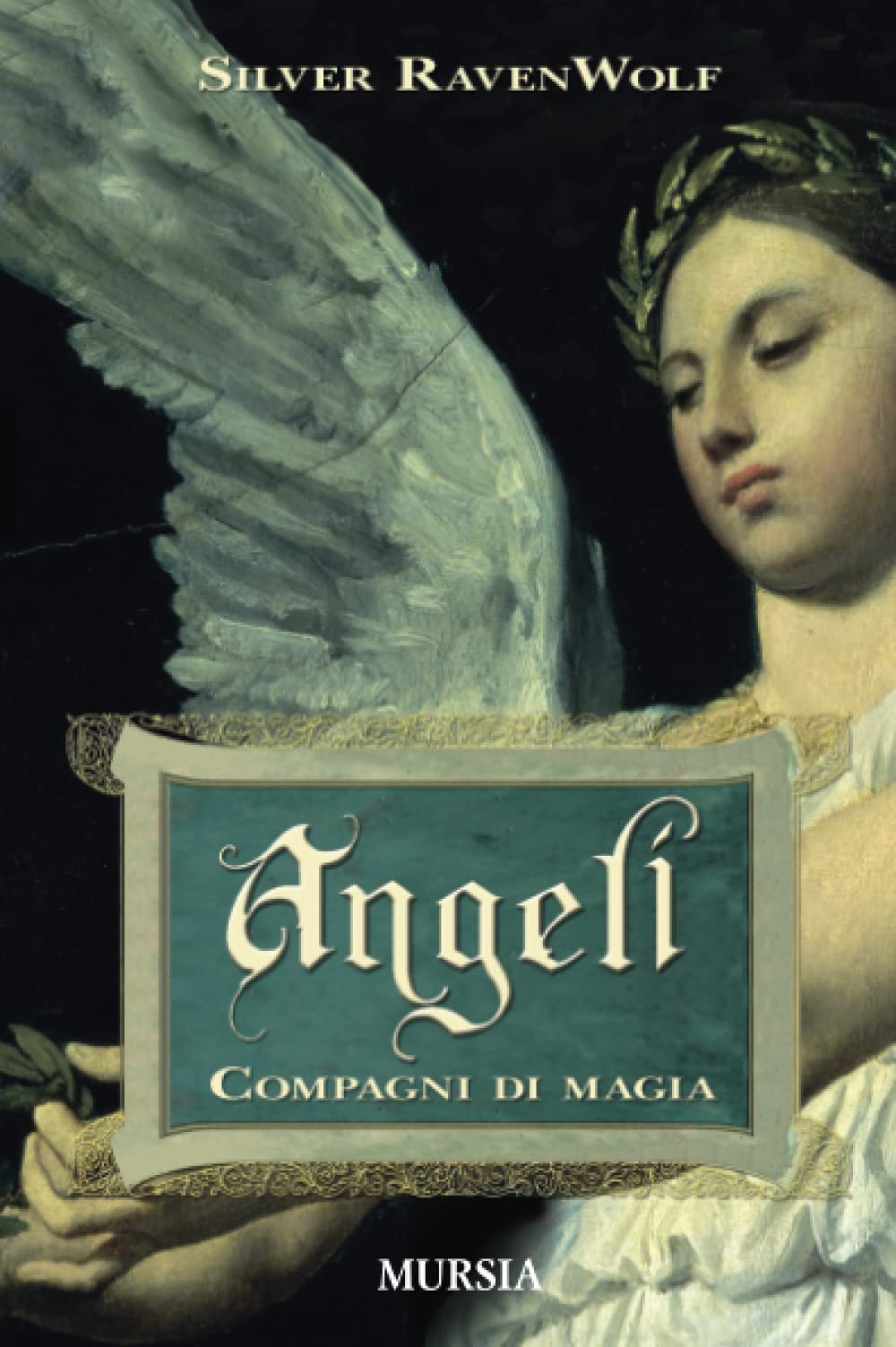 Angeli: Compagni di magia (Magia e occulto) Religion & Esotericism