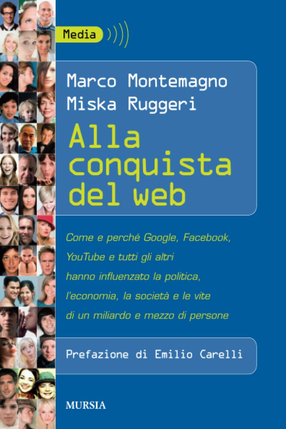 Alla conquista del web (Media Mursia) Media & Communication