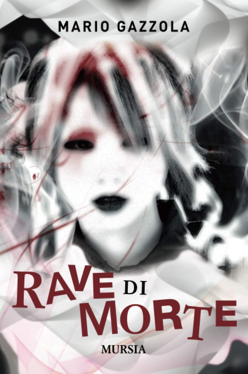 Rave di morte (Romanzi) Contemporary literature