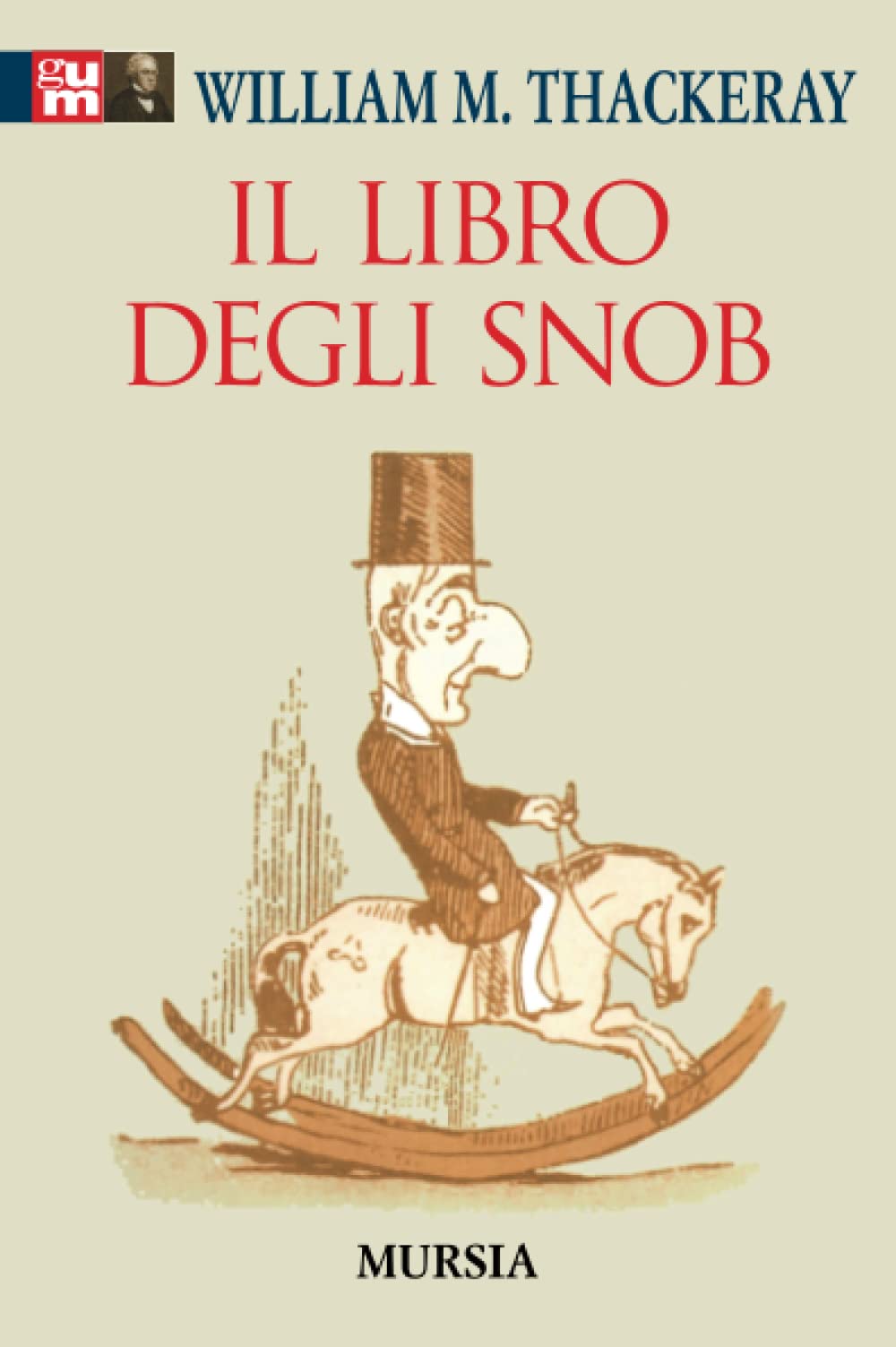 Product Image: Il libro degli snob (I Classici GUM)