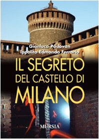 Il segreto del castello di Milano book