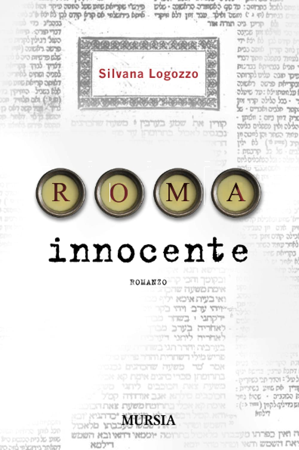 Roma innocente (Romanzi) Contemporary literature
