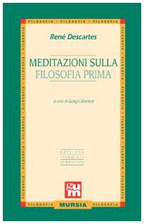 Meditazioni sulla filosofia prima Philosophy