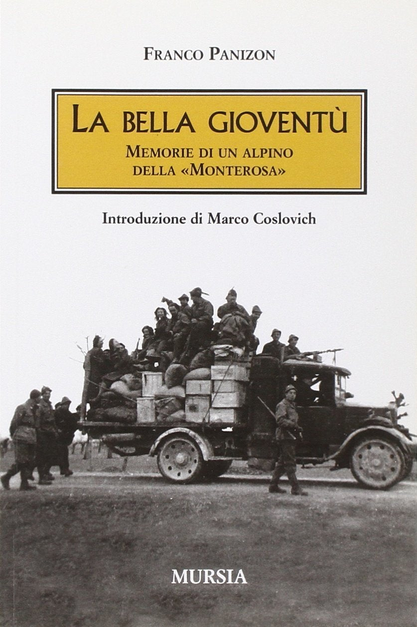 Die schöne Jugend. Erinnerungen an eine Alpin aus der "Monterosa" (Testimonianze fra cronaca e storia) Art & Literature